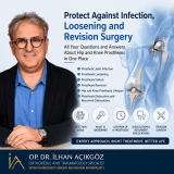 Op. Dr. Ilhan ACIKGOZ explaining prosthetic joint infection, prosthesis loosening, hip and knee replacement revision surgery and prosthesis lifespan.